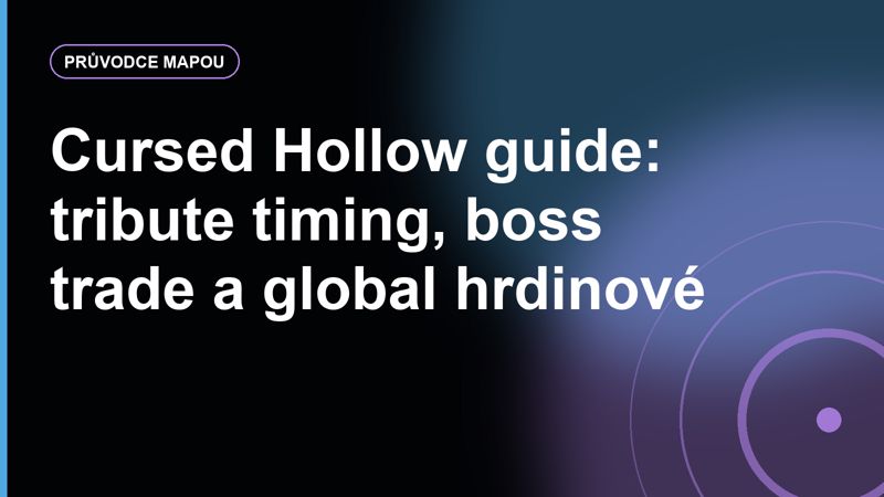 Cursed Hollow guide: tribute timing, boss trade a global hrdinové